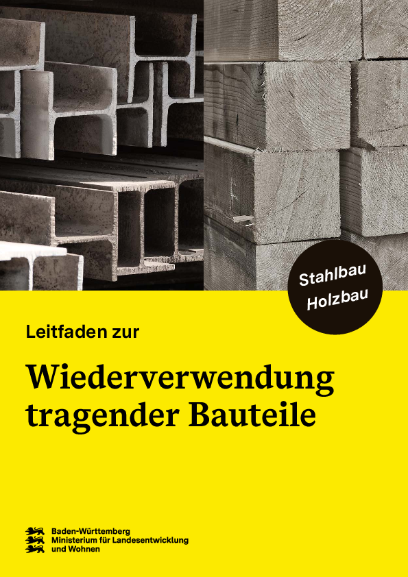 Leitfaden zur Wiederverwendung tragender Bauteile